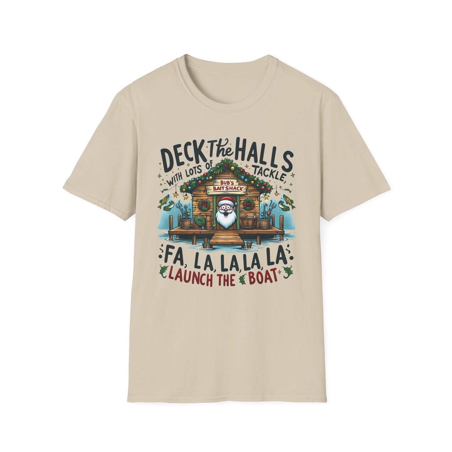 Christmas Tee - Unisex Softstyle T-Shirt - Deck the Halls Bub's Bait Shack