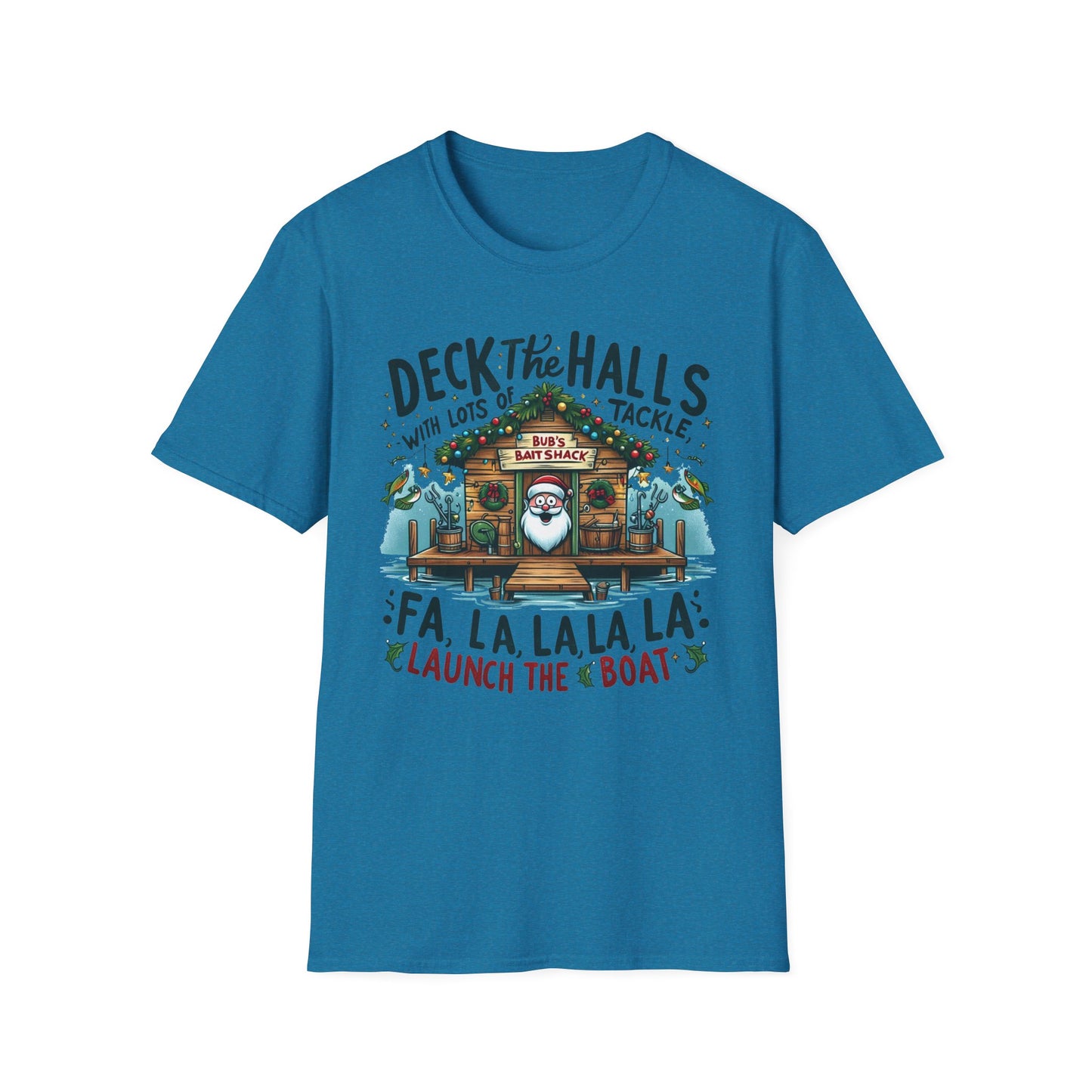 Christmas Tee - Unisex Softstyle T-Shirt - Deck the Halls Bub's Bait Shack