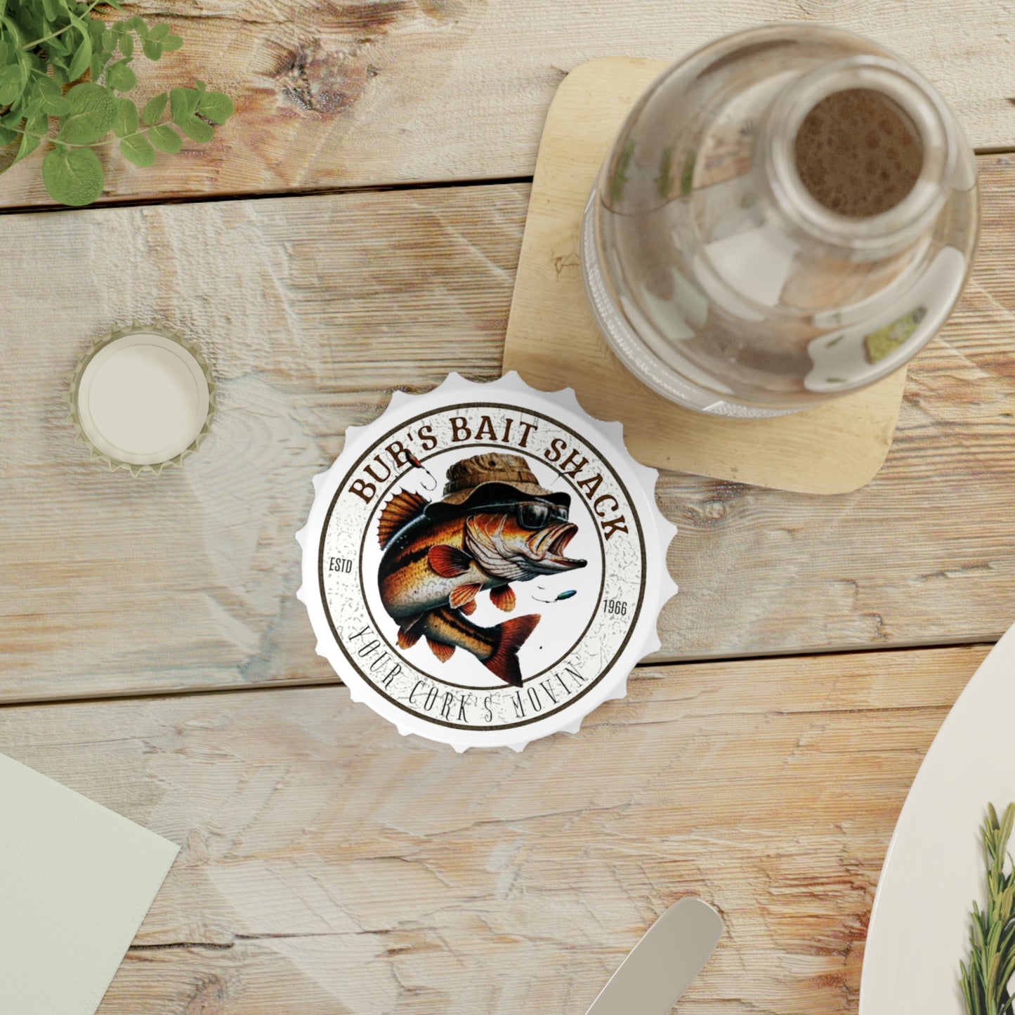 Bottle Opener - Bubs Bait Shack No Fridge Should Be Without One