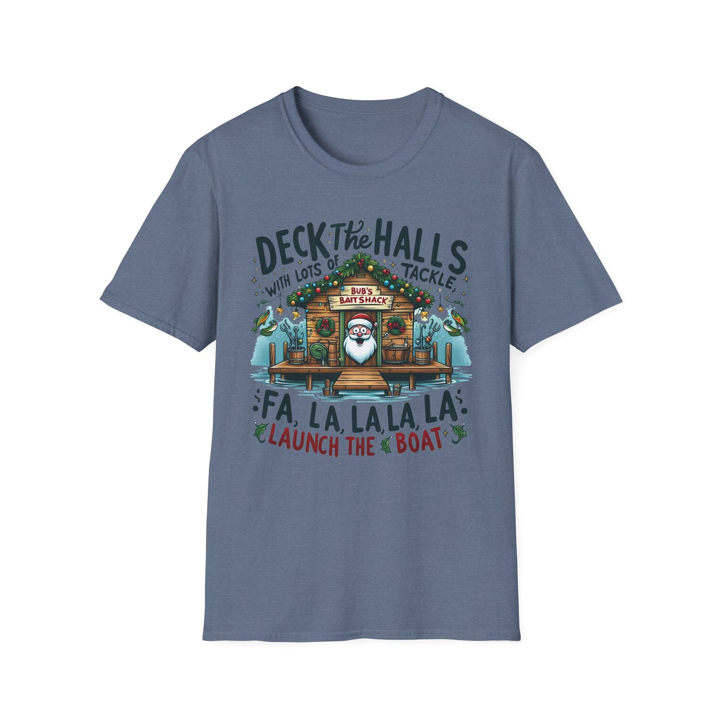 Christmas Tee - Unisex Softstyle T-Shirt - Deck the Halls Bub's Bait Shack